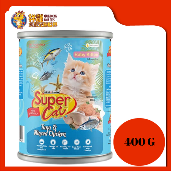 SUPER CAT BABY KITTEN TUNA & MINCED CHICKEN 400G